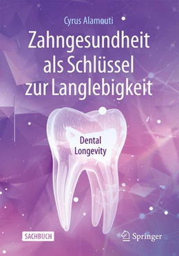 Abbildung von Alamouti | Zahngesundheit als Schlüssel zur Langlebigkeit | 1. Auflage | 2026 | beck-shop.de