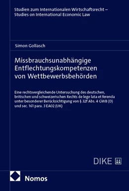 Abbildung von Gollasch | Missbrauchsunabhängige Entflechtungskompetenzen von Wettbewerbsbehörden | 1. Auflage | 2026 | beck-shop.de