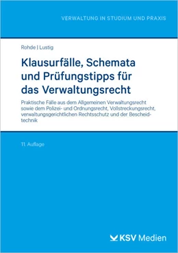 Abbildung von Rohde / Lustig | Klausurfälle, Schemata und Prüfungstipps für das Verwaltungsrecht | 11. Auflage | 2026 | beck-shop.de
