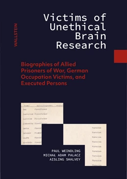 Abbildung von Palacz / Shalvey | Victims of Unethical Brain Research | 1. Auflage | 2026 | beck-shop.de