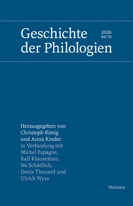 Abbildung von Kinder / König | Geschichte der Philologien | 1. Auflage | 2026 | beck-shop.de