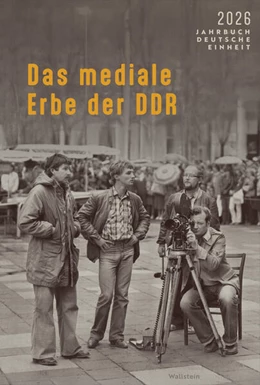 Abbildung von Böick / Bösch | Das mediale Erbe der DDR | 1. Auflage | 2026 | beck-shop.de