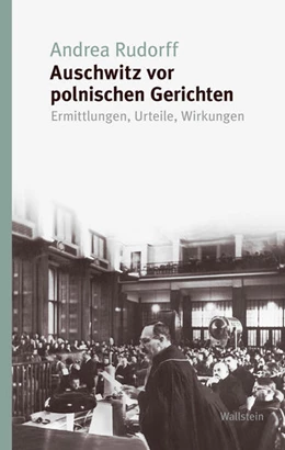 Abbildung von Rudorff | Auschwitz vor polnischen Gerichten | 1. Auflage | 2026 | beck-shop.de
