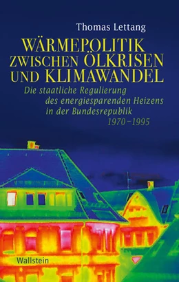 Abbildung von Lettang | Wärmepolitik zwischen Ölkrisen und Klimawandel | 1. Auflage | 2026 | beck-shop.de