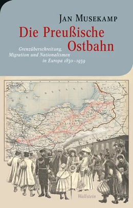Abbildung von Musekamp | Die Preußische Ostbahn | 1. Auflage | 2026 | beck-shop.de