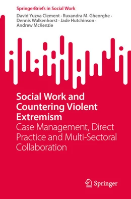 Abbildung von Yuzva Clement / Gheorghe | Social Work and Countering Violent Extremism | 1. Auflage | 2026 | beck-shop.de