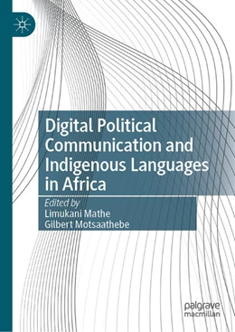 Abbildung von Mathe / Motsaathebe | Digital Political Communication and Indigenous Languages in Africa | 1. Auflage | 2026 | beck-shop.de