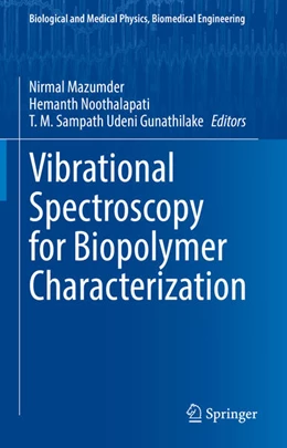 Abbildung von Mazumder / Noothalapati | Vibrational Spectroscopy for Biopolymer Characterization | 1. Auflage | 2026 | beck-shop.de