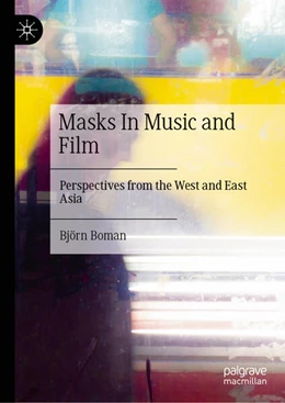 Abbildung von Boman | Masks In Music and Film | 1. Auflage | 2026 | beck-shop.de