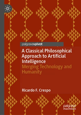 Abbildung von Crespo | A Classical Philosophical Approach to Artificial Intelligence | 1. Auflage | 2026 | beck-shop.de
