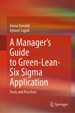 Abbildung von Farrukh / Sajjad | A Manager's Guide to Green-Lean-Six Sigma Application | 1. Auflage | 2026 | beck-shop.de