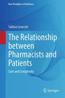 Abbildung von Leoncini | The Relationship between Pharmacists and Patients | 1. Auflage | 2026 | beck-shop.de