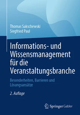 Abbildung von Sakschewski / Paul | Informations- und Wissensmanagement für die Veranstaltungsbranche | 2. Auflage | 2026 | beck-shop.de