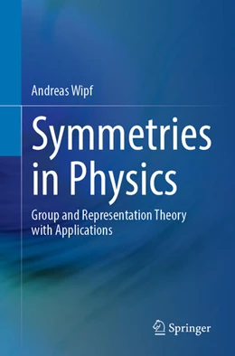 Abbildung von Wipf | Symmetries in Physics | 1. Auflage | 2026 | beck-shop.de