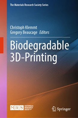 Abbildung von Klemmt / Beaucage | Biodegradable 3D-Printing | 1. Auflage | 2026 | beck-shop.de