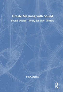 Abbildung von Angelini | Create Meaning with Sound | 1. Auflage | 2026 | beck-shop.de