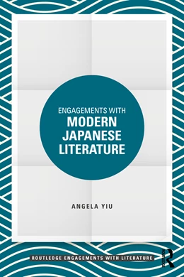 Abbildung von Yiu | Engagements with Modern Japanese Literature | 1. Auflage | 2026 | beck-shop.de