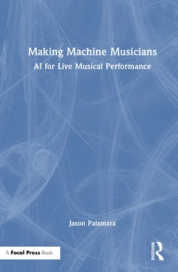 Abbildung von Palamara | Making Machine Musicians | 1. Auflage | 2026 | beck-shop.de
