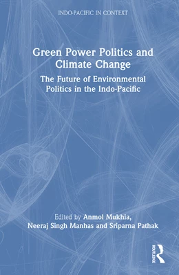 Abbildung von Mukhia / Singh Manhas | Green Power Politics and Climate Change | 1. Auflage | 2026 | beck-shop.de