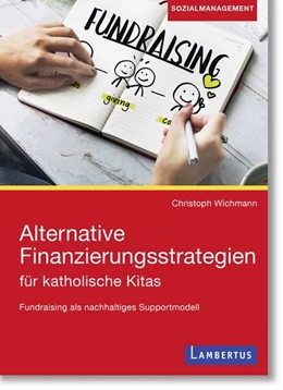 Abbildung von Wichmann | Alternative Finanzierungsstrategien für katholische Kitas | 1. Auflage | 2026 | beck-shop.de