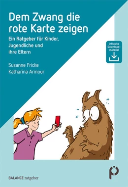 Abbildung von Fricke / Armour | Dem Zwang die rote Karte zeigen | 4. Auflage | 2026 | beck-shop.de