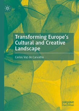 Abbildung von Vaz De Carvalho | Transforming Europe's Cultural and Creative Landscape | 1. Auflage | 2026 | beck-shop.de