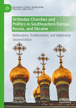 Abbildung von Ramet | Orthodox Churches and Politics in Southeastern Europe, Russia, and Ukraine | 2. Auflage | 2026 | beck-shop.de