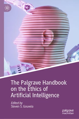 Abbildung von Gouveia | The Palgrave Handbook on the Ethics of Artificial Intelligence | 1. Auflage | 2026 | beck-shop.de