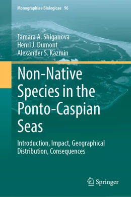 Abbildung von Shiganova / Dumont | Non-Native Species in the Ponto-Caspian Seas | 1. Auflage | 2026 | beck-shop.de