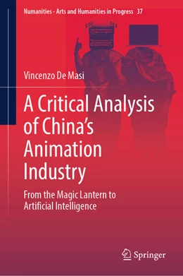 Abbildung von de Masi | A Critical Analysis of China's Animation Industry | 1. Auflage | 2026 | beck-shop.de