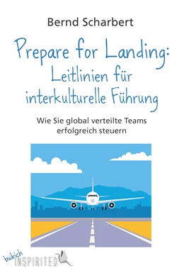 Abbildung von Scharbert | Prepare for Landing: Leitlinien für interkulturelle Führung | 1. Auflage | 2026 | beck-shop.de
