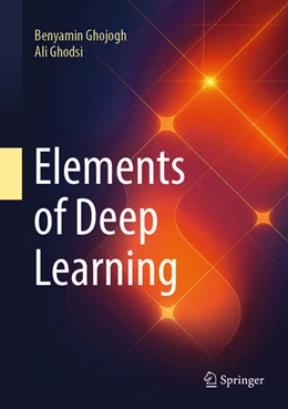 Abbildung von Ghojogh / Ghodsi | Elements of Deep Learning | 1. Auflage | 2026 | beck-shop.de
