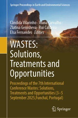 Abbildung von Vilarinho / Carvalho | WASTES: Solutions, Treatments and Opportunities | 1. Auflage | 2026 | beck-shop.de