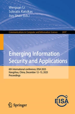 Abbildung von Li / Katsikas | Emerging Information Security and Applications | 1. Auflage | 2026 | beck-shop.de