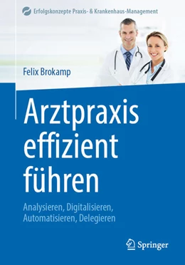Abbildung von Brokamp | Arztpraxis effizient führen | 1. Auflage | 2026 | beck-shop.de