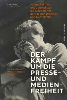 Abbildung von Haller / Hömberg | Der Kampf um die Presse- und Medienfreiheit | 2. Auflage | 2026 | beck-shop.de