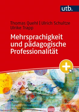 Abbildung von Quehl / Schultze | Mehrsprachigkeit und pädagogische Professionalität | 1. Auflage | 2026 | beck-shop.de