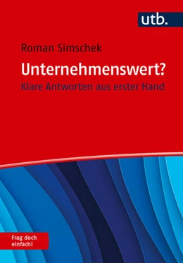 Abbildung von Simschek | Unternehmenswert? Frag doch einfach! | 1. Auflage | 2026 | beck-shop.de