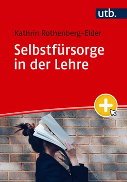 Abbildung von Rothenberg-Elder | Selbstfürsorge in der Lehre | 1. Auflage | 2026 | beck-shop.de