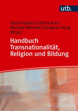 Abbildung von Käbisch / Konz | Handbuch Transnationalität, Religion und Bildung | 1. Auflage | 2026 | beck-shop.de