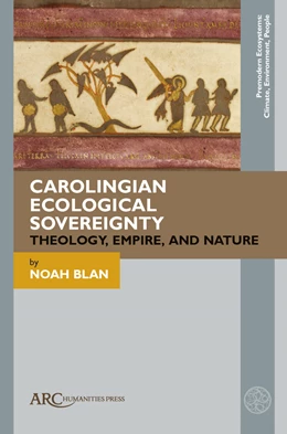 Abbildung von Blan | Carolingian Ecological Sovereignty | 1. Auflage | 2026 | beck-shop.de