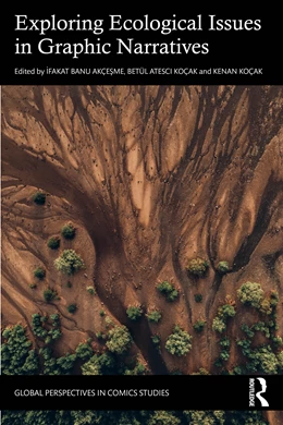 Abbildung von Atesci Kocak / Akcesme | Exploring Ecological Issues in Graphic Narratives | 1. Auflage | 2026 | beck-shop.de