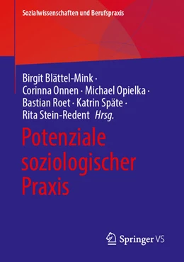 Abbildung von Blättel-Mink / Onnen | Potenziale soziologischer Praxis | 1. Auflage | 2026 | beck-shop.de