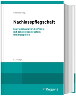 Abbildung von Morgenstern / Siebert | Nachlasspflegschaft | 8. Auflage | 2026 | beck-shop.de