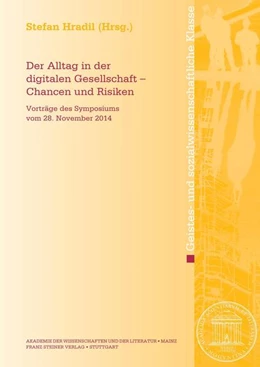 Abbildung von Hradil | Der Alltag in der digitalen Gesellschaft - Chancen und Risiken | 1. Auflage | 2016 | beck-shop.de