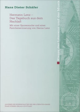 Abbildung von Schäfer | Hermann Lenz - Das Tagebuch aus dem Nachlaß | 1. Auflage | 2016 | beck-shop.de