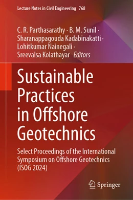 Abbildung von Parthasarathy / Sunil | Sustainable Practices in Offshore Geotechnics | 1. Auflage | 2026 | beck-shop.de