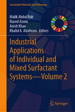 Abbildung von Abdul Rub / Azum | Industrial Applications of Individual and Mixed Surfactant Systems-Volume 2 | 1. Auflage | 2026 | beck-shop.de