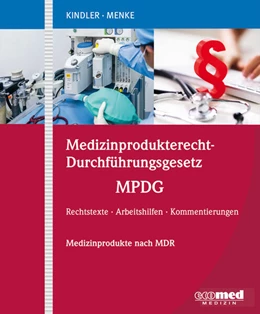 Abbildung von Medizinproduktegesetz - MPG | 1. Auflage | 2018 | beck-shop.de