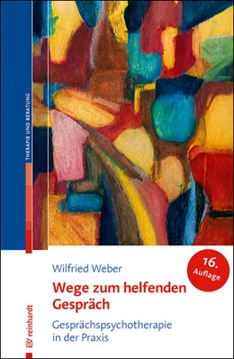 Abbildung von Weber | Wege zum helfenden Gespräch | 16. Auflage | 2026 | beck-shop.de